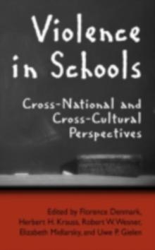 Violence in Schools : Cross-National and Cross-Cultural Perspectives