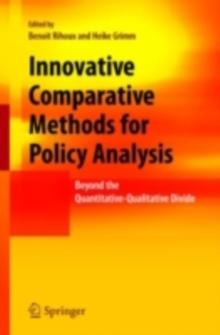 Innovative Comparative Methods for Policy Analysis : Beyond the Quantitative-Qualitative Divide