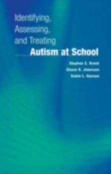 Identifying, Assessing, and Treating Autism at School