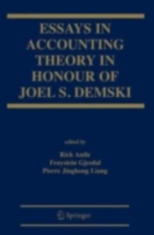 Essays in Accounting Theory in Honour of Joel S. Demski