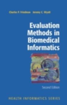 Evaluation Methods in Biomedical Informatics