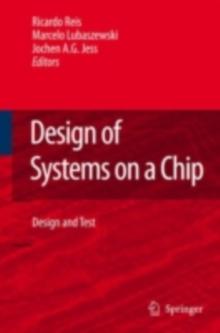 Design of Systems on a Chip: Design and Test