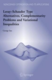 Leray-Schauder Type Alternatives, Complementarity Problems and Variational Inequalities