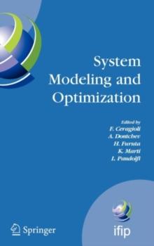 System Modeling and Optimization : Proceedings of the 22nd IFIP TC7 Conference held from , July 18-22, 2005, Turin, Italy