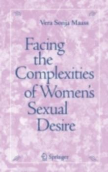 Facing the Complexities of Women's Sexual Desire