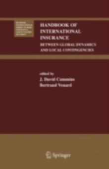 Handbook of International Insurance : Between Global Dynamics and Local Contingencies