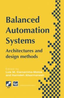 Balanced Automation Systems : Architectures and design methods