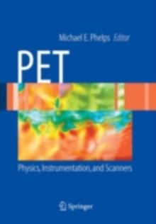 PET : Physics, Instrumentation, and Scanners