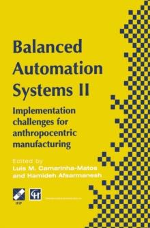 Balanced Automation Systems II : Implementation challenges for anthropocentric manufacturing