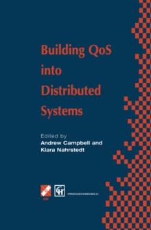 Building QoS into Distributed Systems : IFIP TC6 WG6.1 Fifth International Workshop on Quality of Service (IWQOS '97), 21-23 May 1997, New York, USA