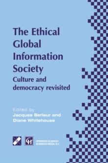 An Ethical Global Information Society : Culture and democracy revisited