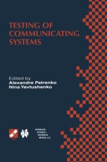 Testing of Communicating Systems : Proceedings of the IFIP TC6 11th International Workshop on Testing of Communicating Systems (IWTCS'98) August 31-September 2, 1998, Tomsk, Russia