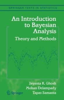 An Introduction to Bayesian Analysis : Theory and Methods