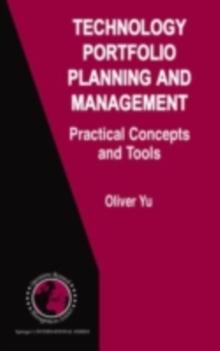 Technology Portfolio Planning and Management : Practical Concepts and Tools