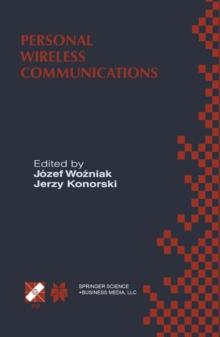 Personal Wireless Communications : IFIP TC6/WG6.8 Working Conference on Personal Wireless Communications (PWC'2000), September 14-15, 2000, Gdansk, Poland