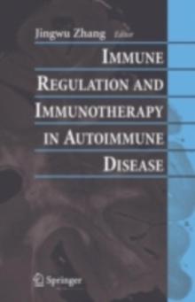 Immune Regulation and Immunotherapy in Autoimmune Disease