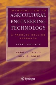 Introduction to Agricultural Engineering Technology : A Problem Solving Approach