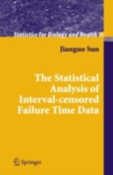 The Statistical Analysis of Interval-censored Failure Time Data