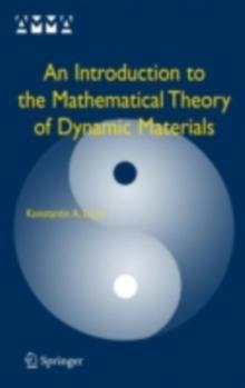 An Introduction to the Mathematical Theory of Dynamic Materials