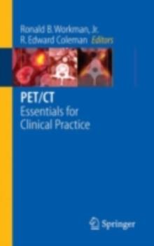 PET/CT : Essentials for Clinical Practice