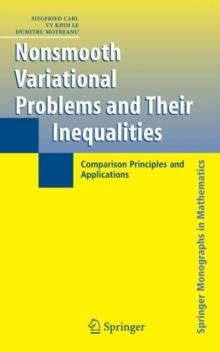 Nonsmooth Variational Problems and Their Inequalities : Comparison Principles and Applications