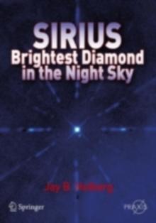 Sirius : Brightest Diamond in the Night Sky