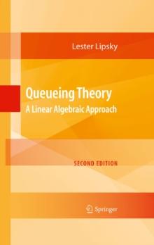 Queueing Theory : A Linear Algebraic Approach