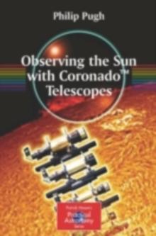 Observing the Sun with Coronado(TM) Telescopes