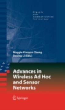 Advances in Wireless Ad Hoc and Sensor Networks