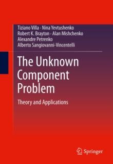 The Unknown Component Problem : Theory and Applications