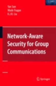 Network-Aware Security for Group Communications