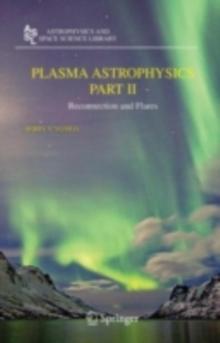 Plasma Astrophysics, Part II : Reconnection and Flares