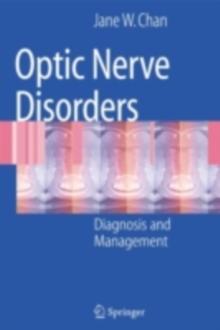 Optic Nerve Disorders : Diagnosis and Management