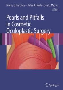 Pearls and Pitfalls in Cosmetic Oculoplastic Surgery