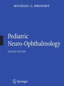 Pediatric Neuro-Ophthalmology