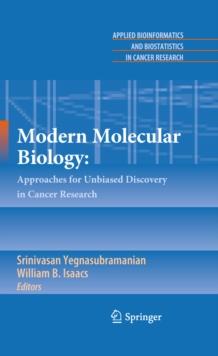 Modern Molecular Biology: : Approaches for Unbiased Discovery in Cancer Research