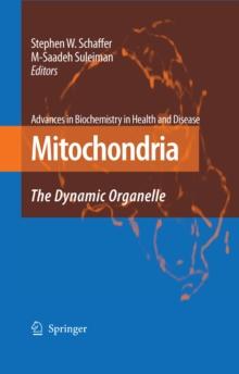 Mitochondria : The Dynamic Organelle