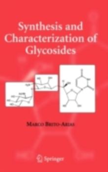 Synthesis and Characterization of Glycosides