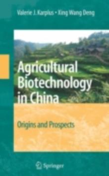 Agricultural Biotechnology in China : Origins and Prospects