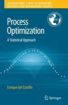 Process Optimization : A Statistical Approach