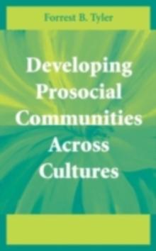 Developing Prosocial Communities Across Cultures