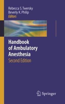 Handbook of Ambulatory Anesthesia