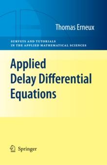 Applied Delay Differential Equations