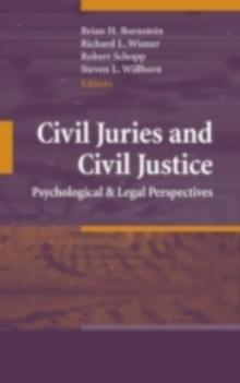 Civil Juries and Civil Justice : Psychological and Legal Perspectives