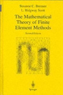 The Mathematical Theory of Finite Element Methods