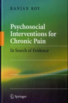 Psychosocial Interventions for Chronic Pain : In Search of Evidence