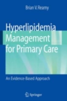 Hyperlipidemia Management for Primary Care : An Evidence-Based Approach