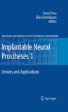 Implantable Neural Prostheses 1 : Devices and Applications