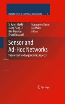 Sensor and Ad-Hoc Networks : Theoretical and Algorithmic Aspects