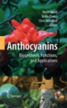 Anthocyanins : Biosynthesis, Functions, and Applications